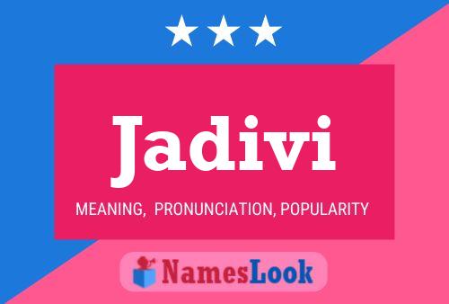 Jadivi Name Poster