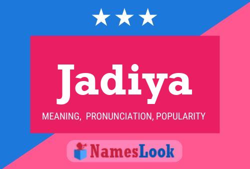 Jadiya Name Poster