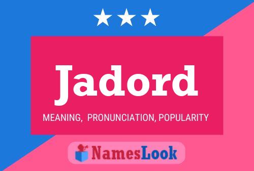 Jadord Name Poster