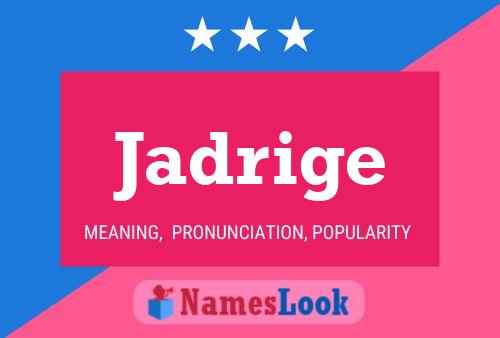 Jadrige Name Poster