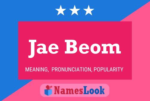 Jae Beom Name Poster