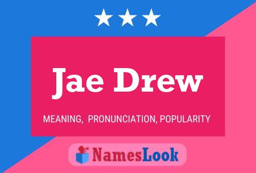 Jae Drew Name Poster