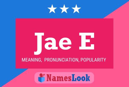 Jae E Name Poster