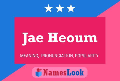 Jae Heoum Name Poster