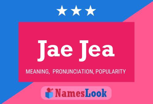 Jae Jea Name Poster