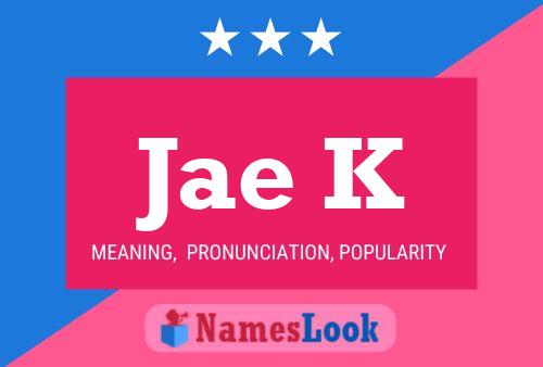 Jae K Name Poster