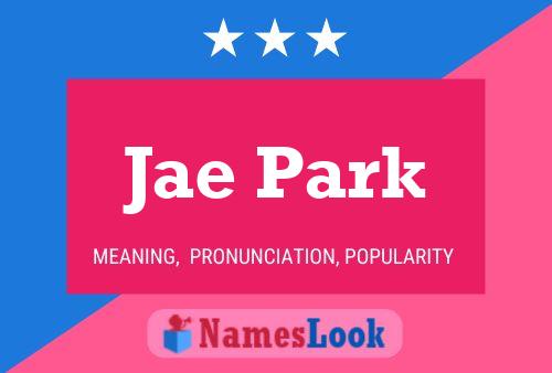 Jae Park Name Poster