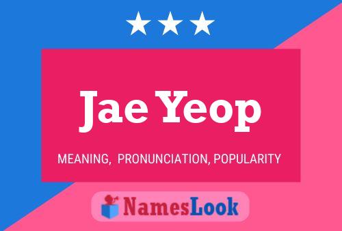 Jae Yeop Name Poster