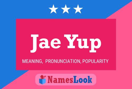 Jae Yup Name Poster