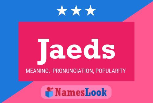 Jaeds Name Poster