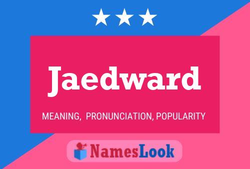 Jaedward Name Poster