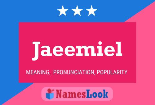 Jaeemiel Name Poster