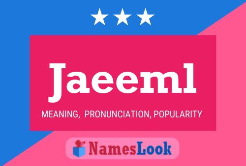 Jaeeml Name Poster