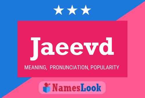 Jaeevd Name Poster