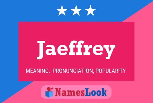 Jaeffrey Name Poster