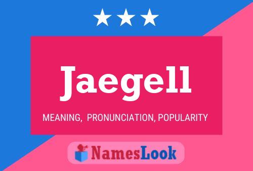 Jaegell Name Poster