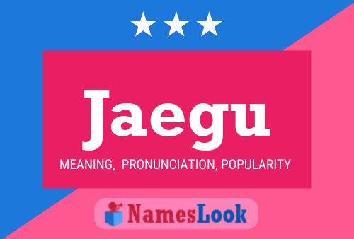 Jaegu Name Poster