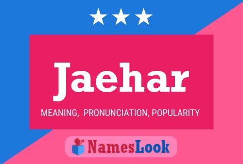 Jaehar Name Poster