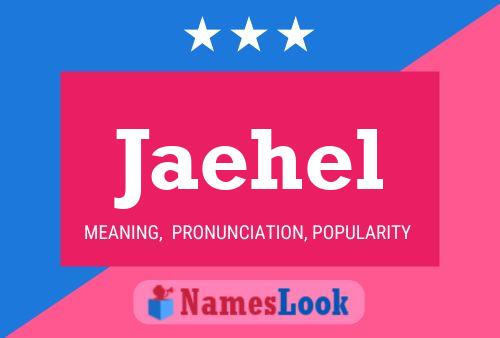 Jaehel Name Poster