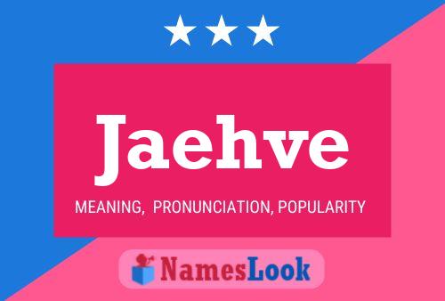 Jaehve Name Poster