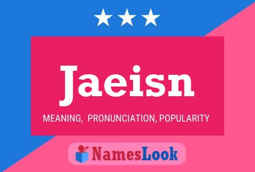 Jaeisn Name Poster