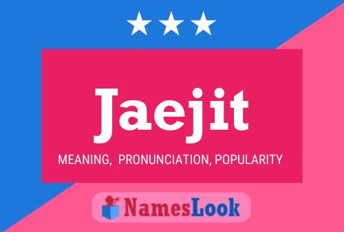 Jaejit Name Poster