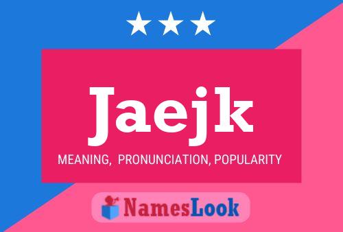 Jaejk Name Poster