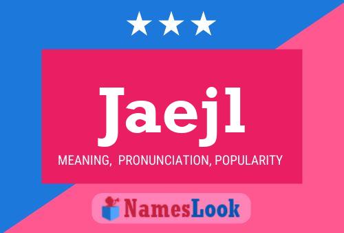 Jaejl Name Poster