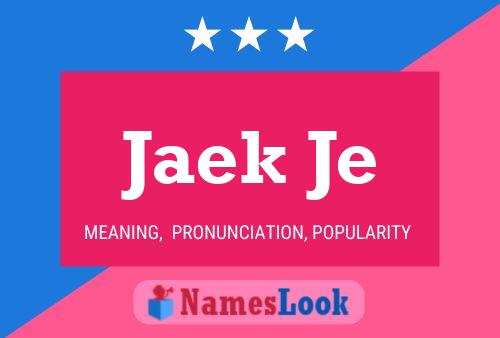 Jaek Je Name Poster