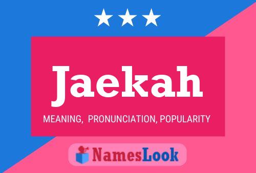 Jaekah Name Poster