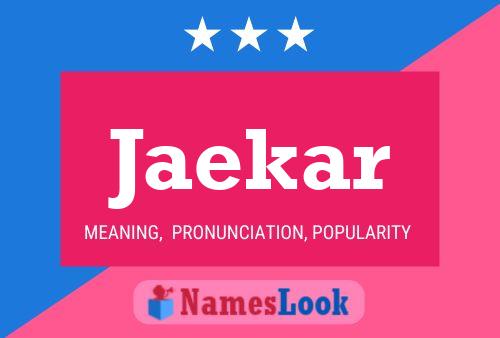 Jaekar Name Poster