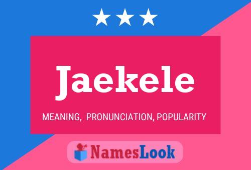 Jaekele Name Poster