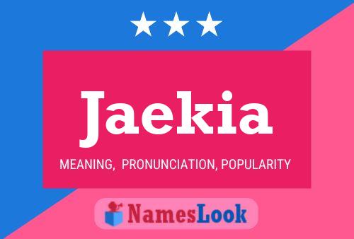 Jaekia Name Poster