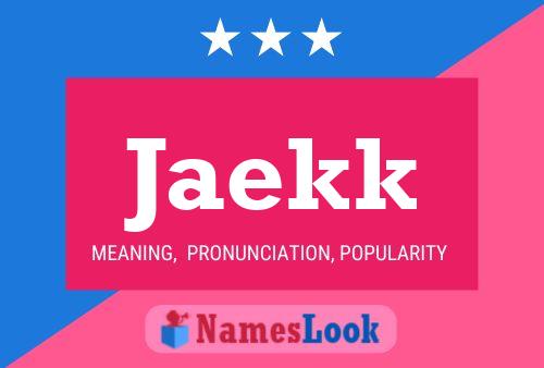 Jaekk Name Poster