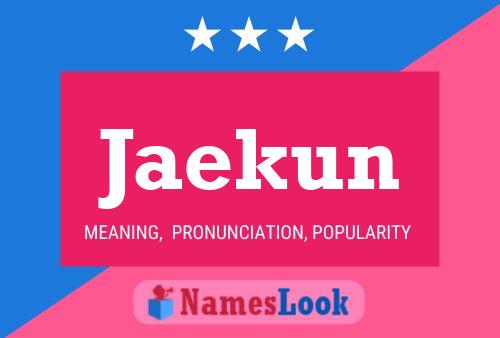 Jaekun Name Poster