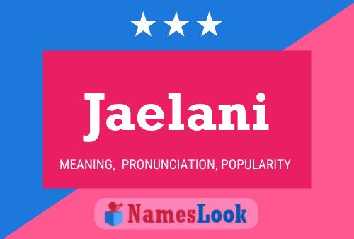 Jaelani Name Poster