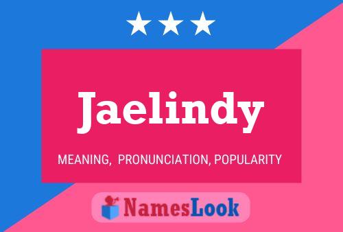 Jaelindy Name Poster