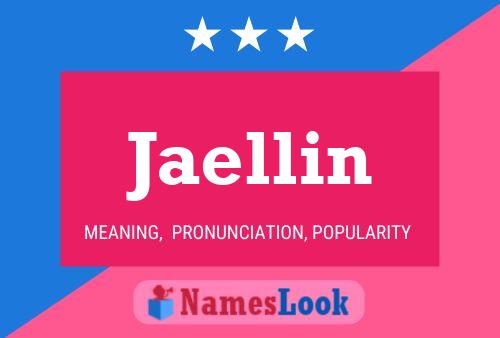 Jaellin Name Poster