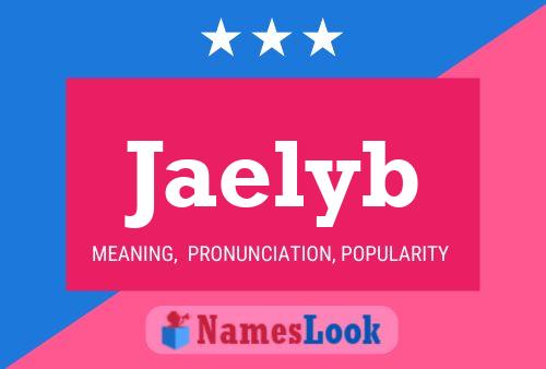 Jaelyb Name Poster