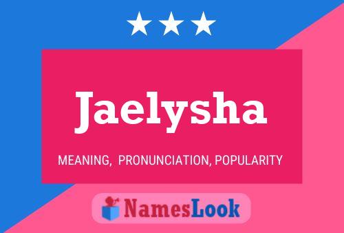 Jaelysha Name Poster