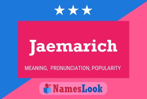 Jaemarich Name Poster