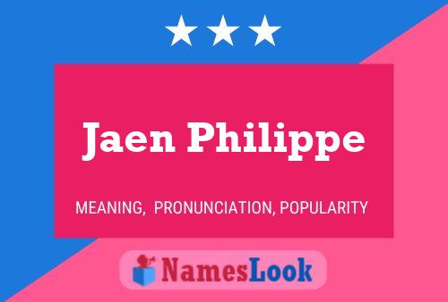 Jaen Philippe Name Poster