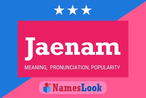 Jaenam Name Poster