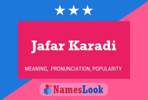 Jafar Karadi Name Poster