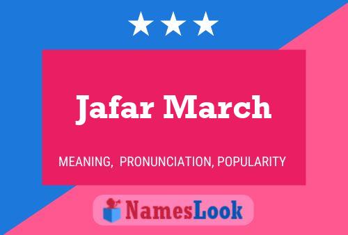 Jafar March Name Poster