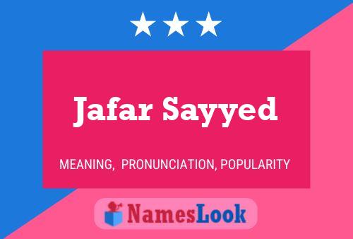 Jafar Sayyed Name Poster