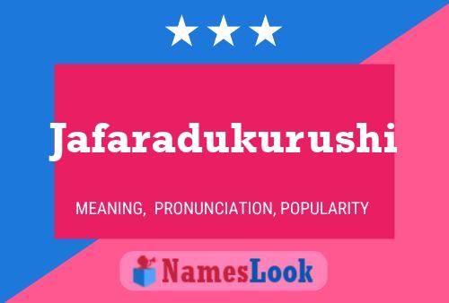 Jafaradukurushi Name Poster