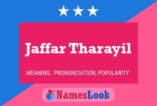 Jaffar Tharayil Name Poster