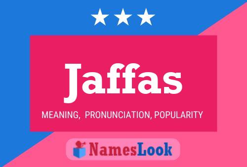 Jaffas Name Poster