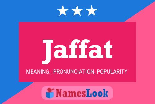 Jaffat Name Poster